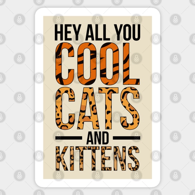 Cool Cats & Kittens Sticker by fashionsforfans